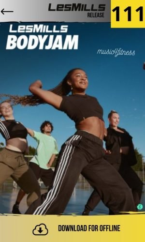 lesmills body jam 111